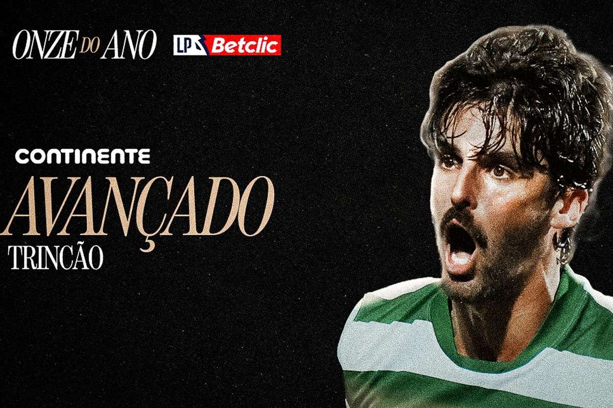Liga Portugal: Trincão abre o ataque do Onze do Ano