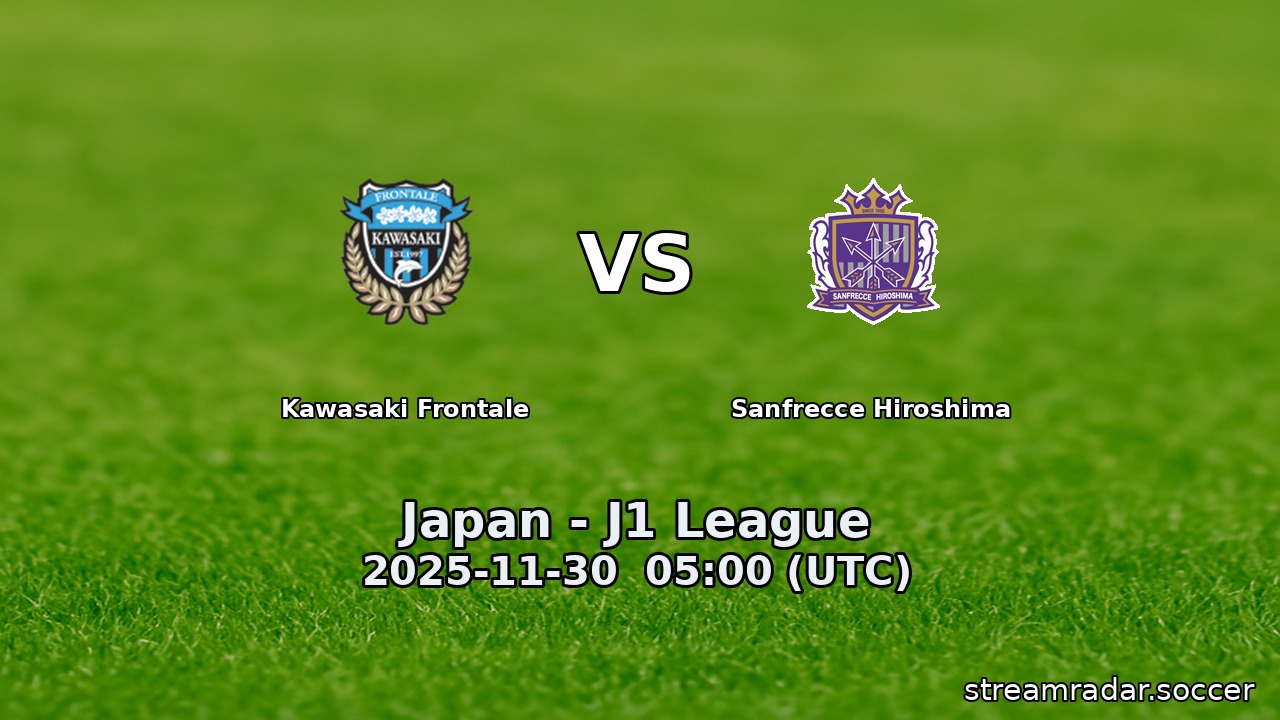 Kawasaki Frontale vs Sanfrecce Hiroshima