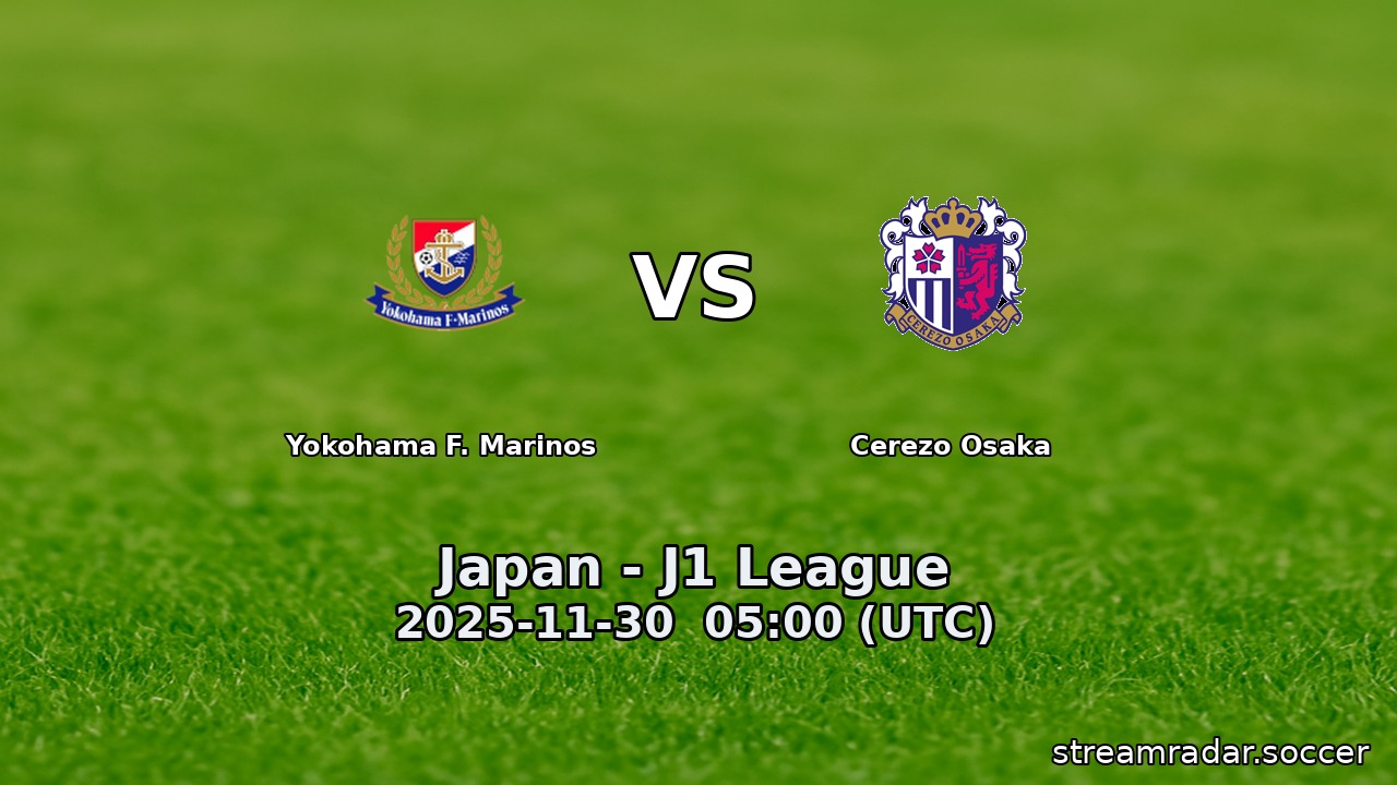 Yokohama F. Marinos vs Cerezo Osaka