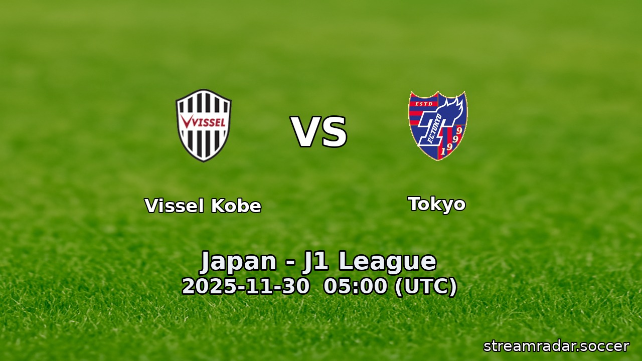 Vissel Kobe vs Tokyo