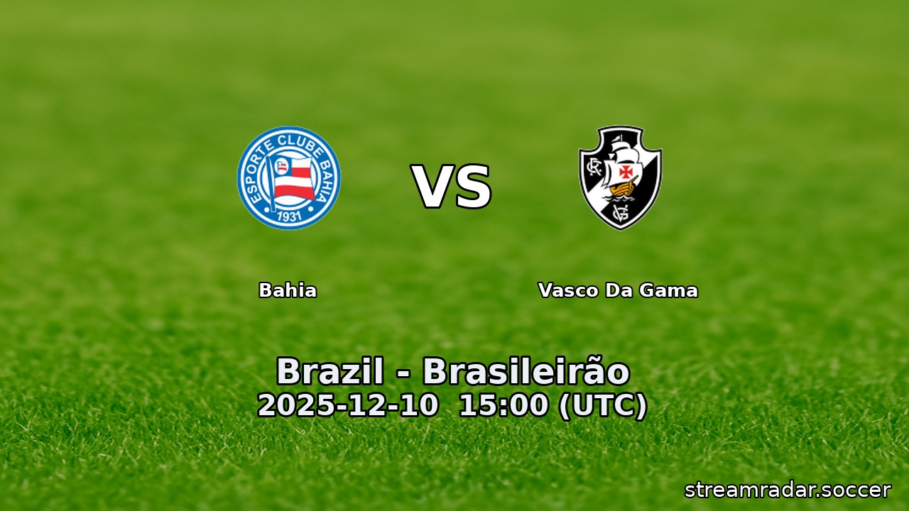 Bahia vs Vasco Da Gama