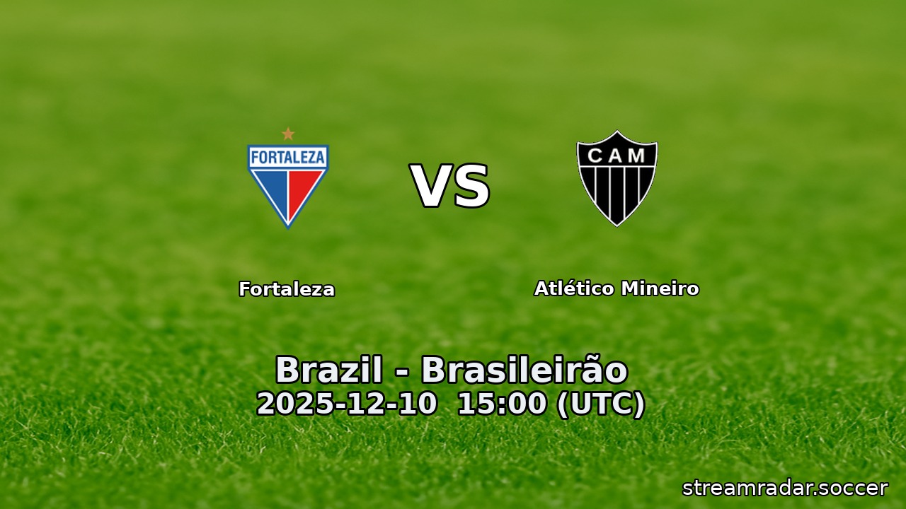 Fortaleza vs Atlético Mineiro