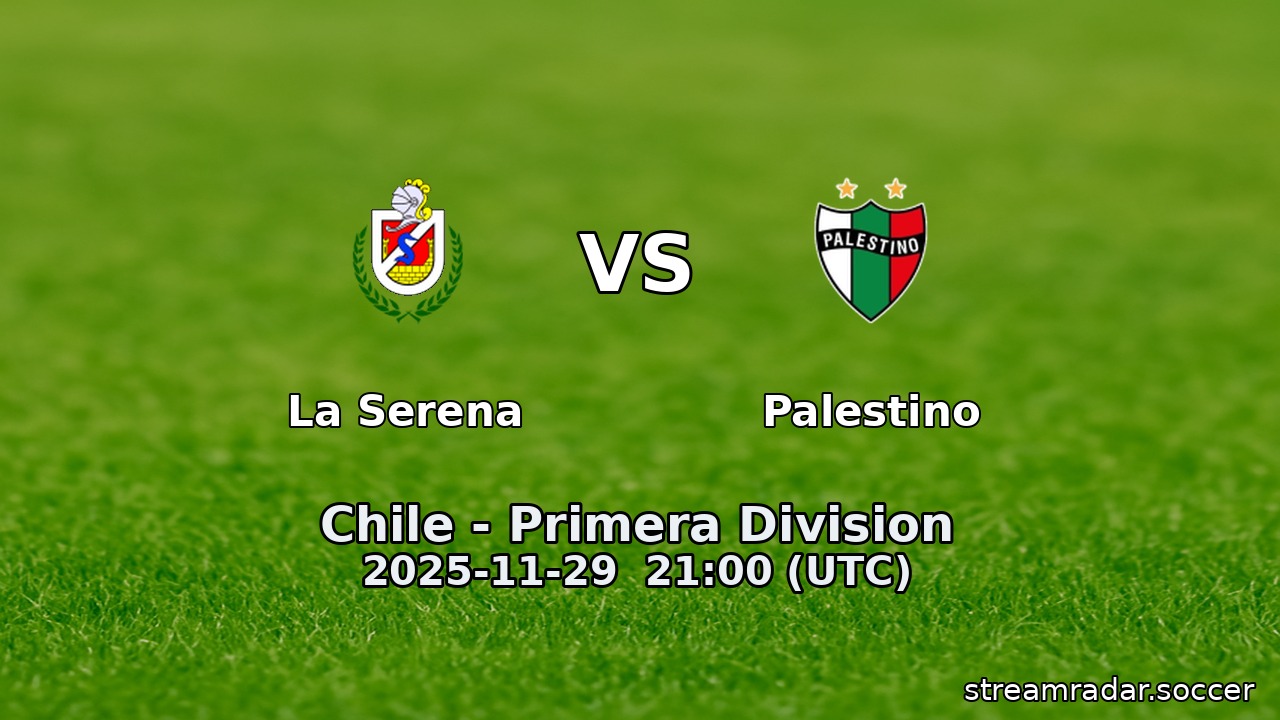 La Serena vs Palestino