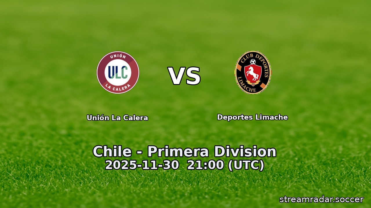 Unión La Calera vs Deportes Limache