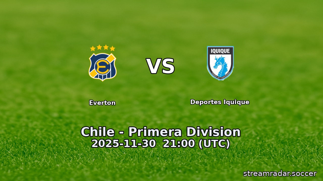 Everton vs Deportes Iquique