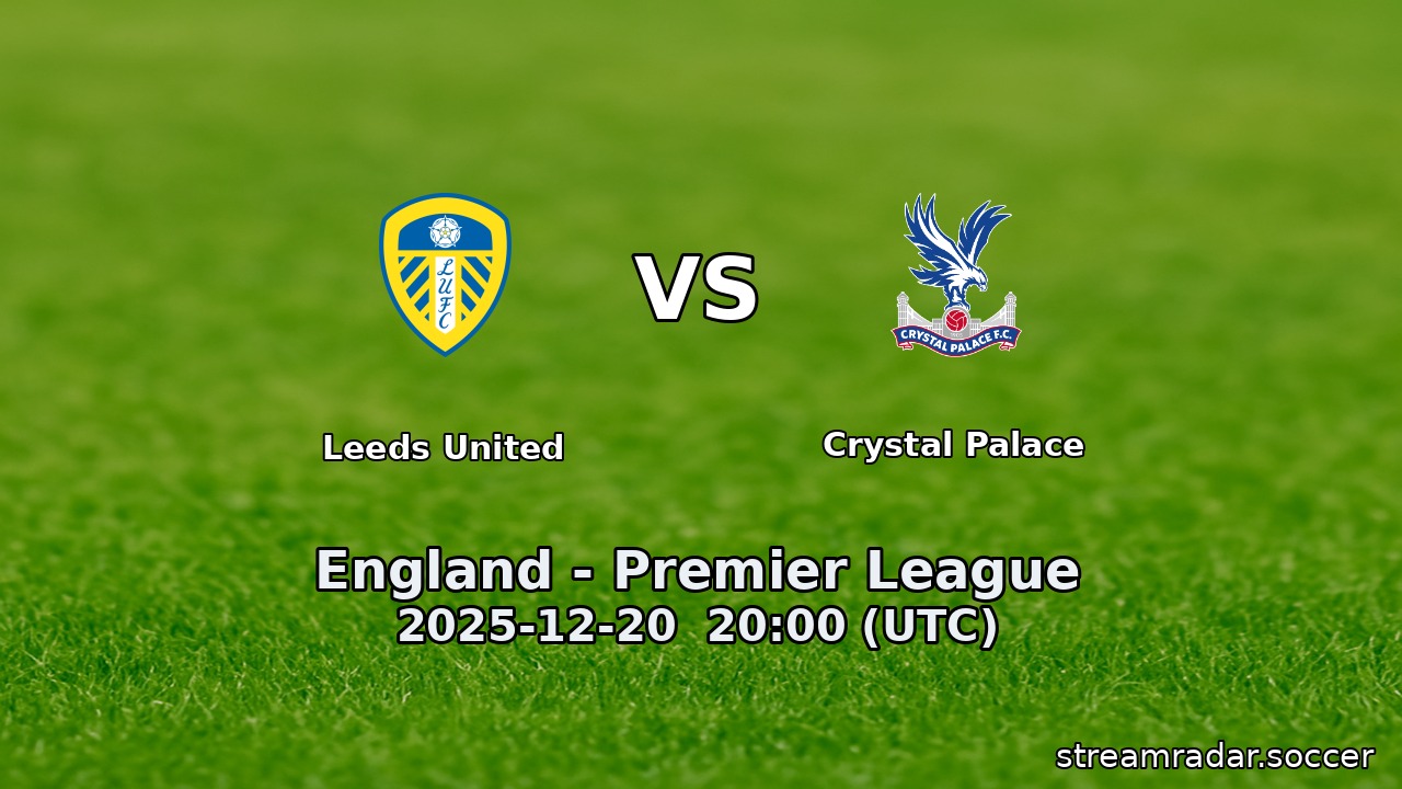 Leeds United vs Crystal Palace