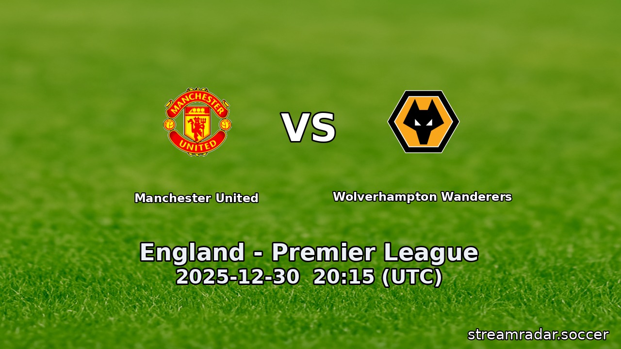 Manchester United vs Wolverhampton Wanderers