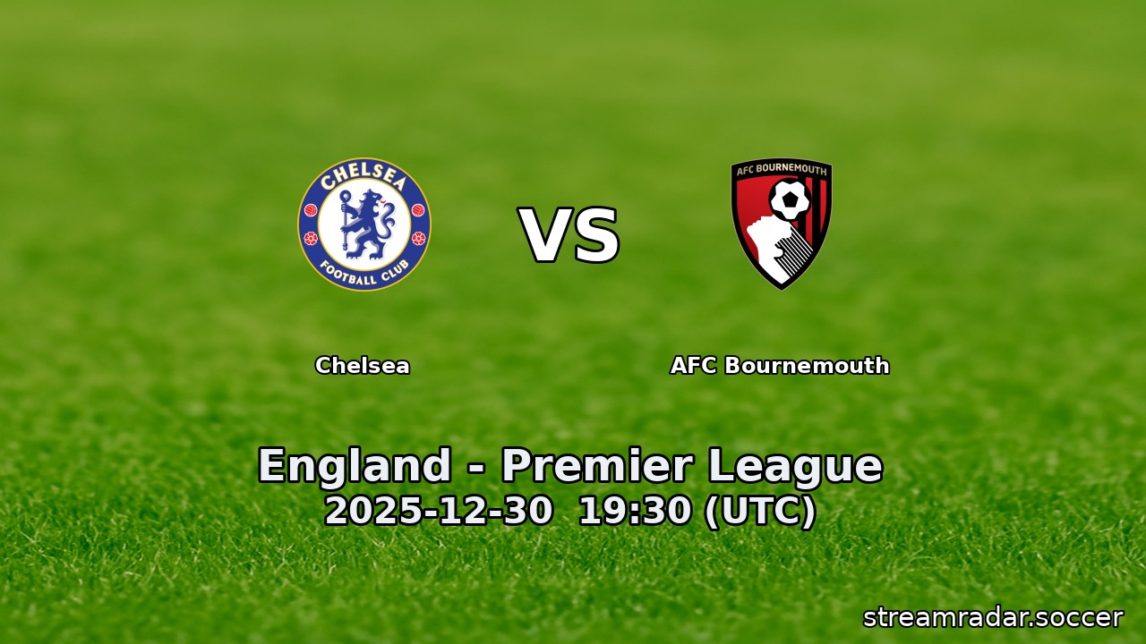 Chelsea vs AFC Bournemouth
