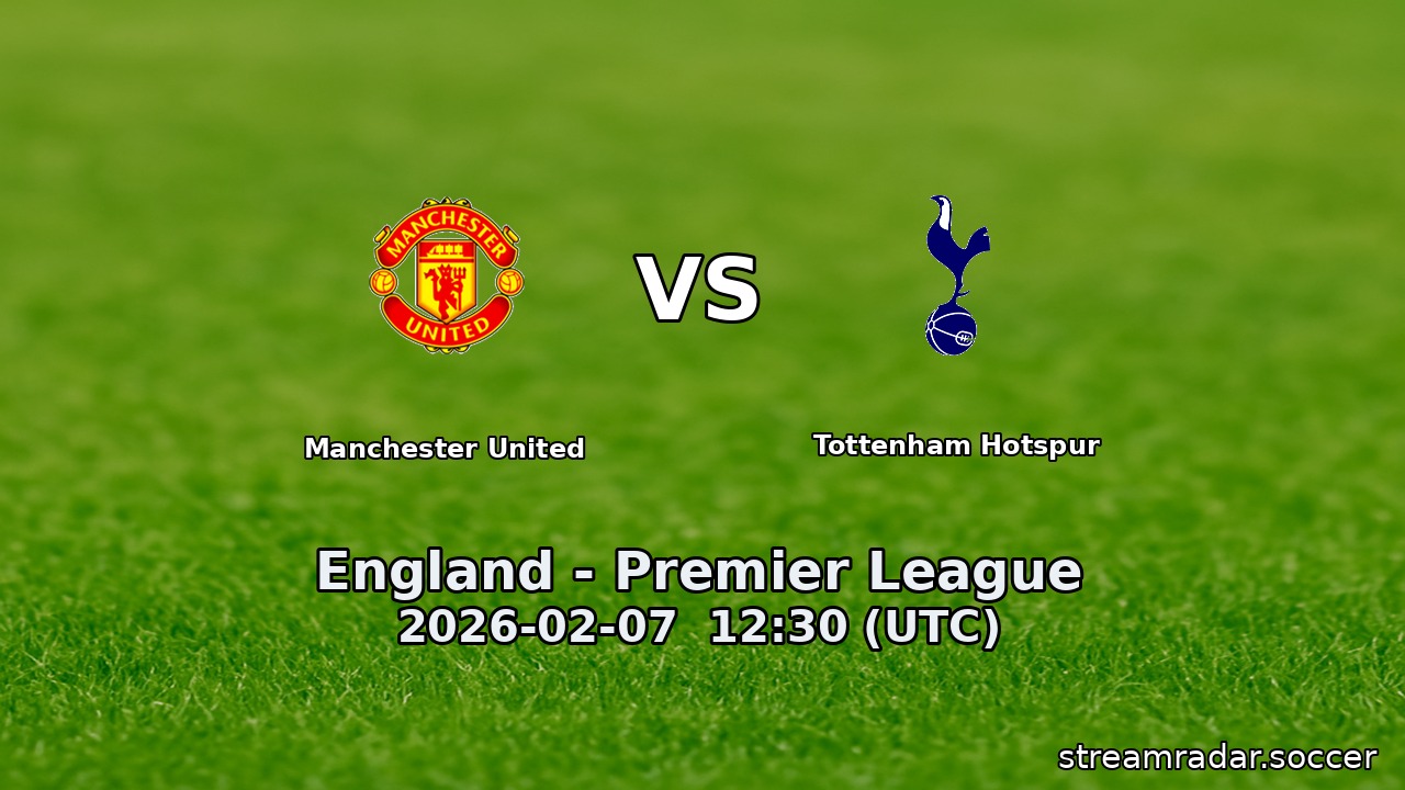 Manchester United vs Tottenham Hotspur