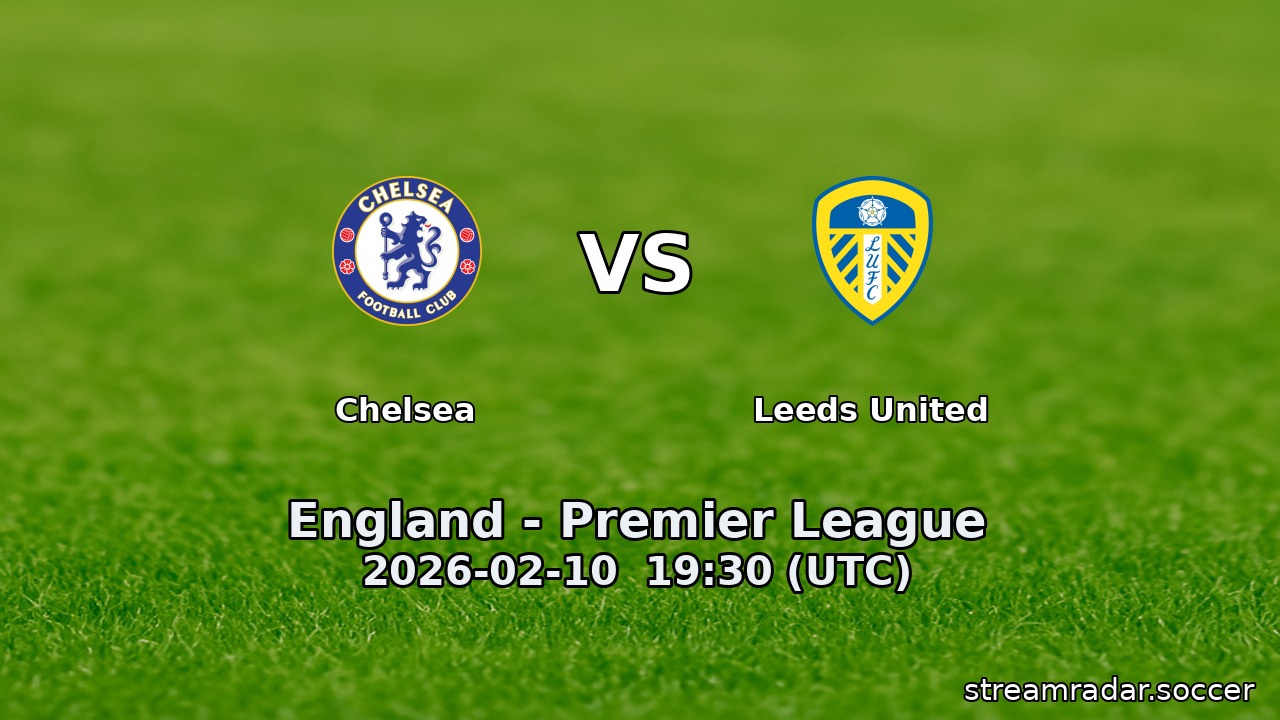 Chelsea vs Leeds United