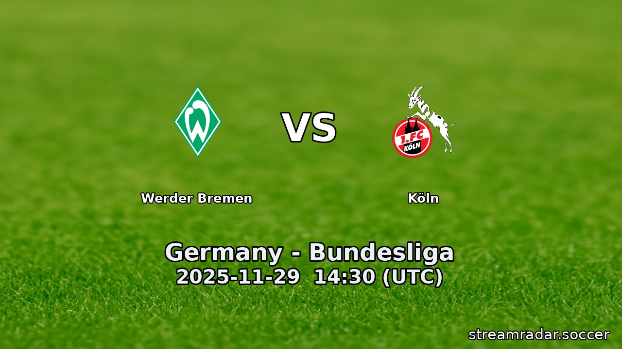 Werder Bremen vs Köln