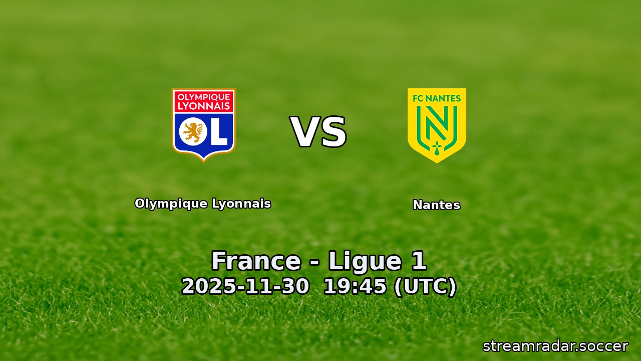 Olympique Lyonnais vs Nantes