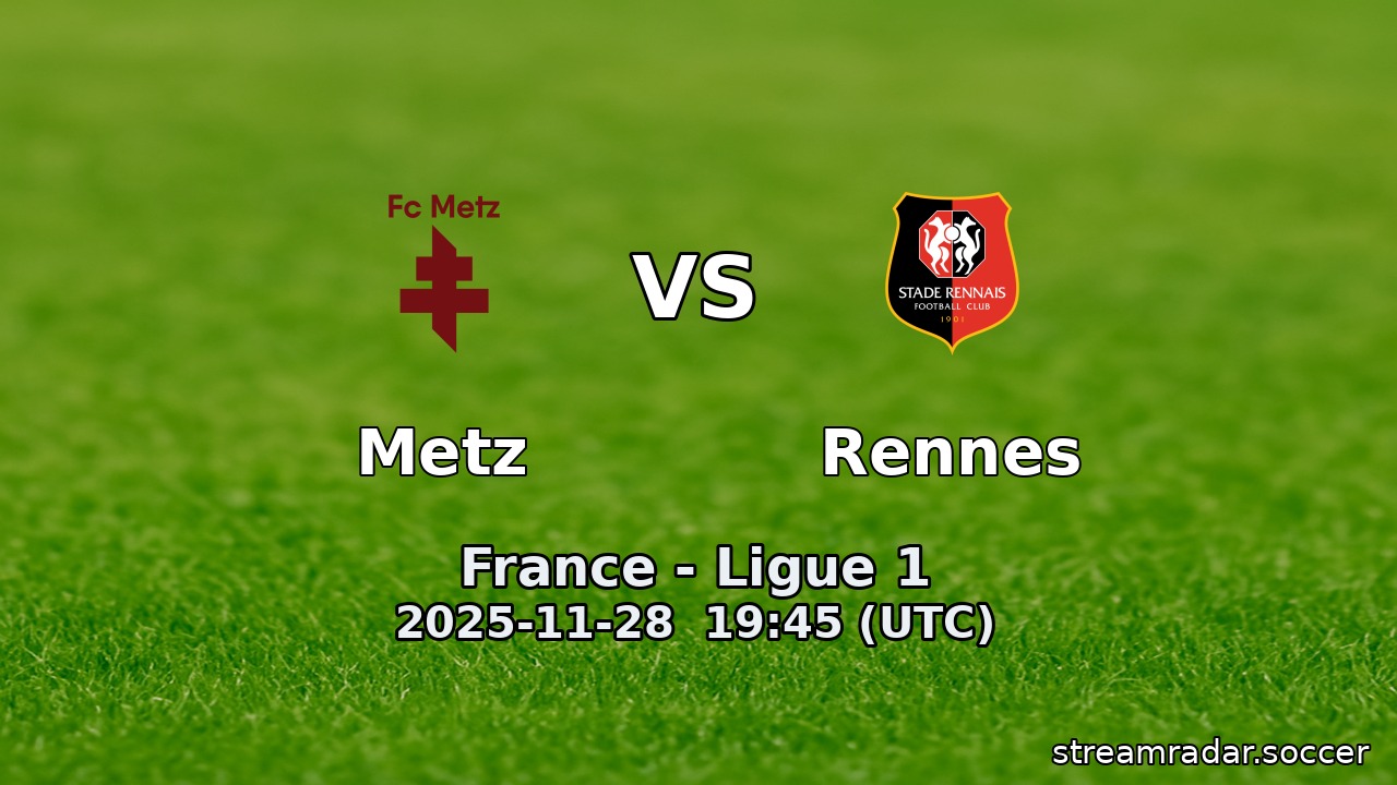 Metz vs Rennes