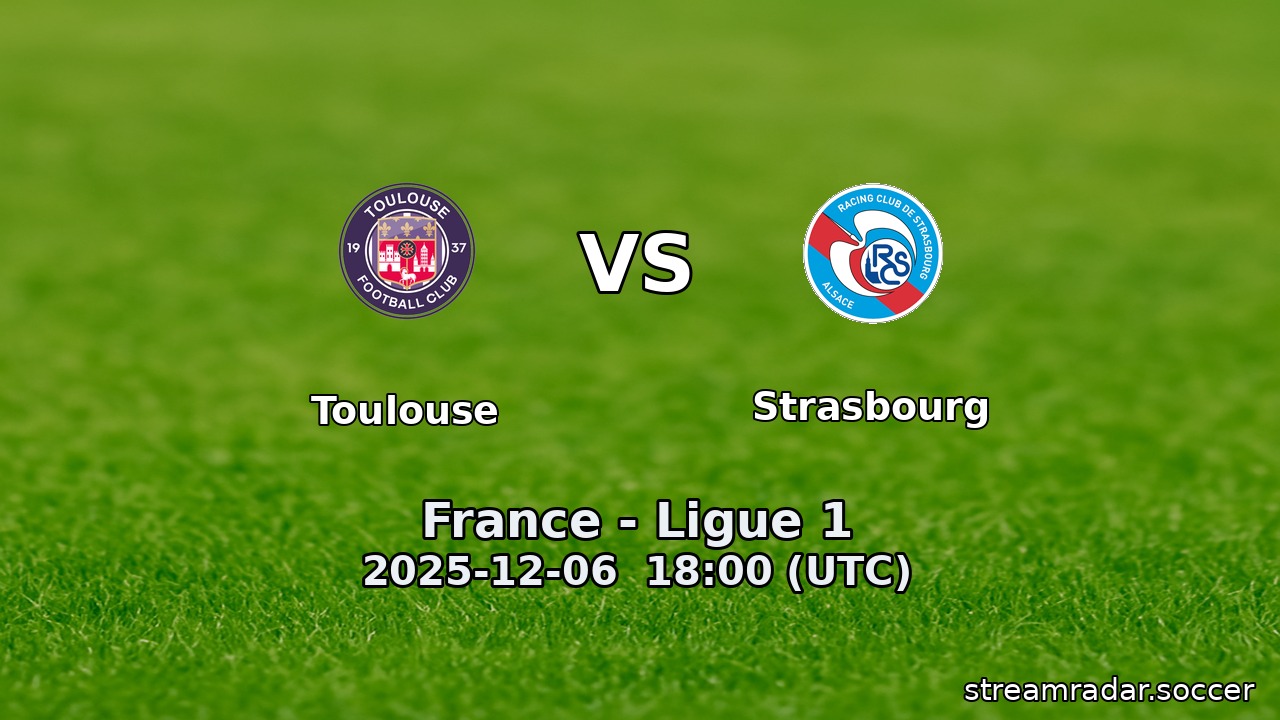 Toulouse vs Strasbourg