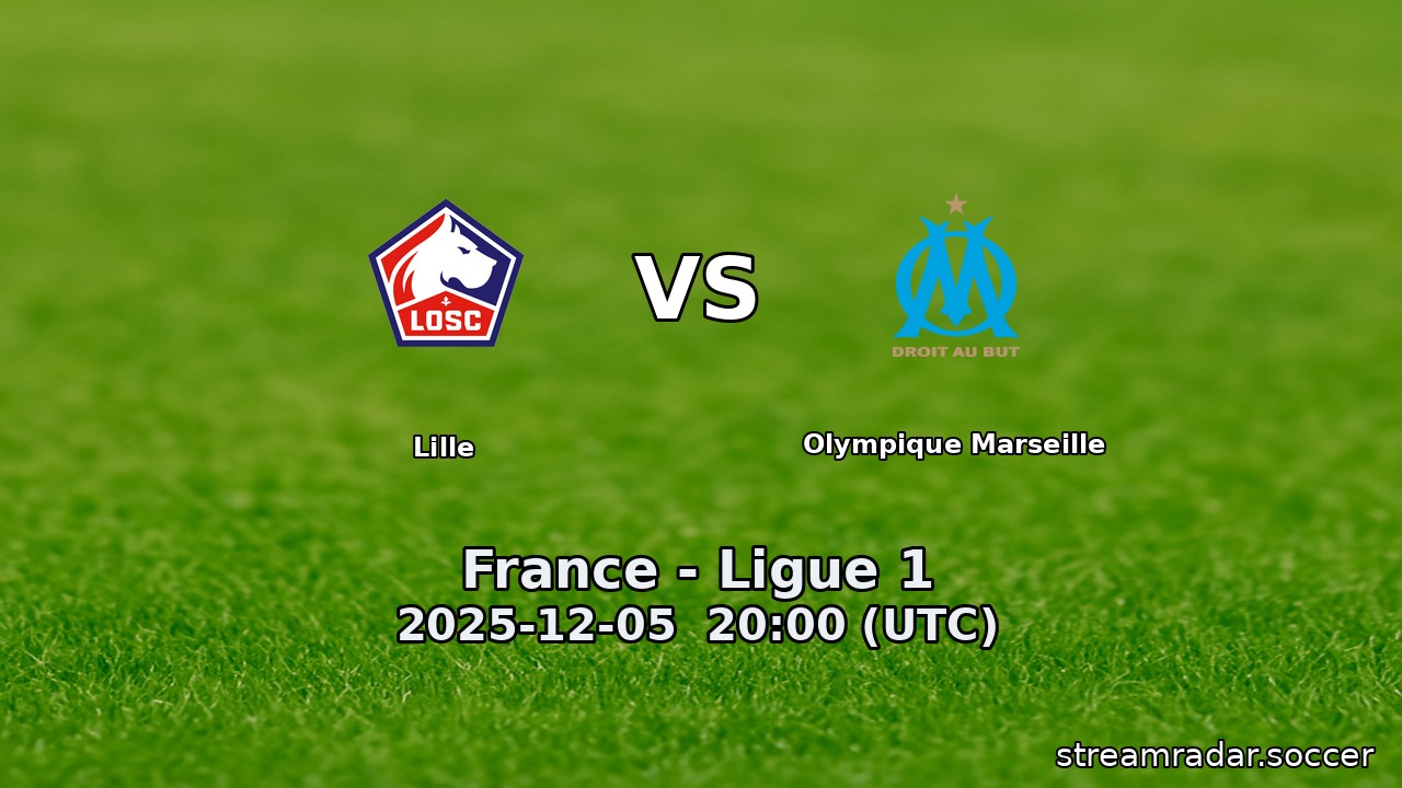 Lille vs Olympique Marseille