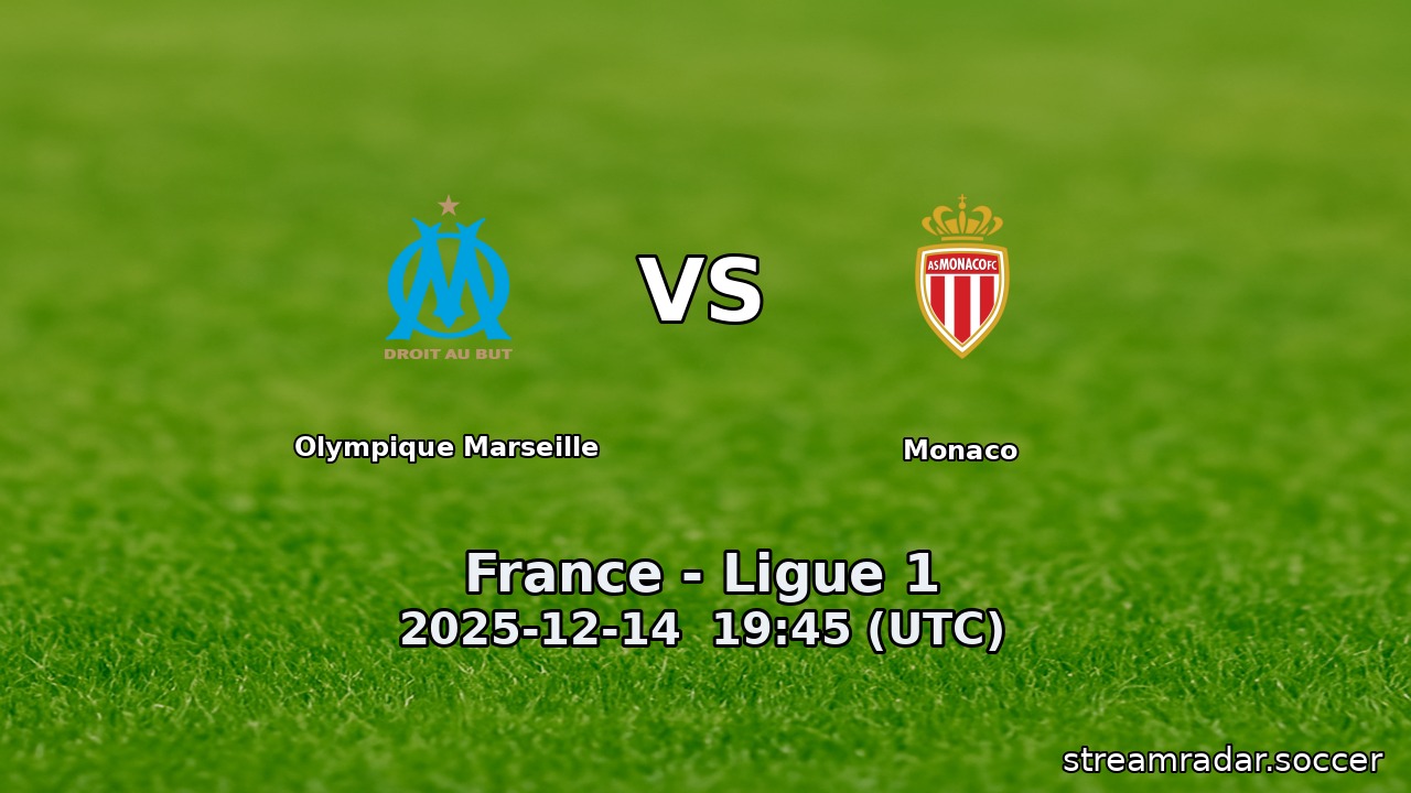 Olympique Marseille vs Monaco