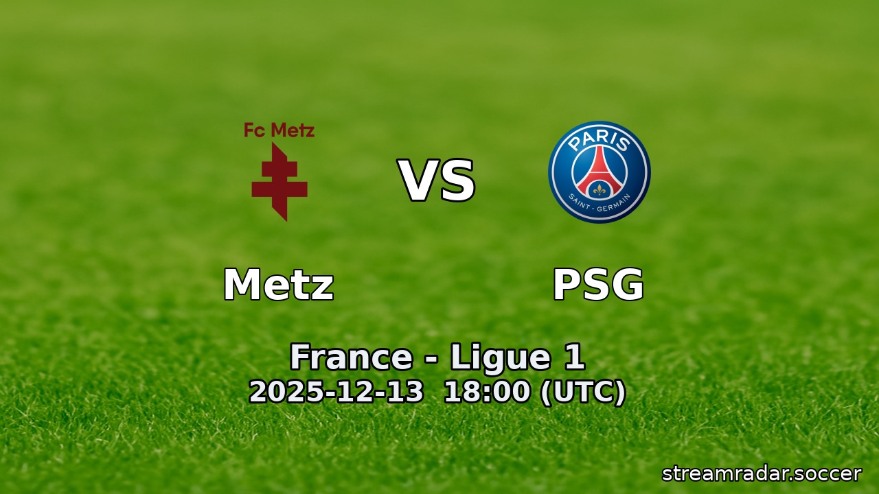 Metz vs PSG