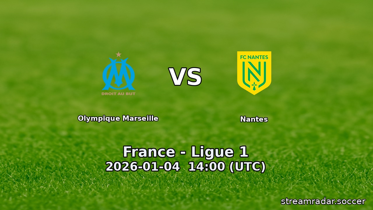 Olympique Marseille vs Nantes