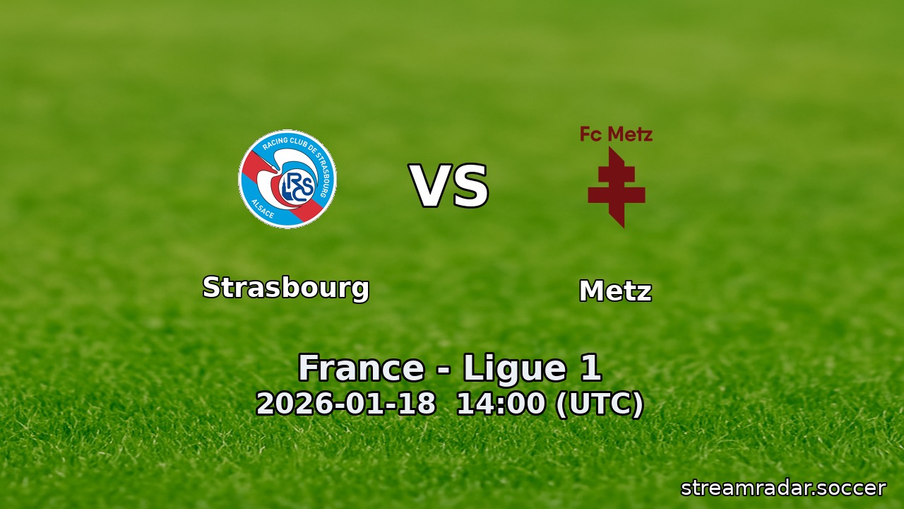 Strasbourg vs Metz