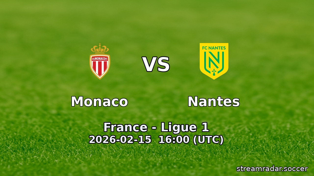Monaco vs Nantes