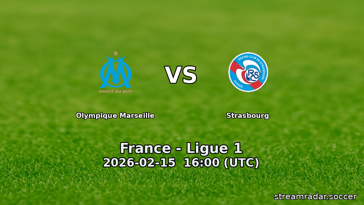 Olympique Marseille vs Strasbourg