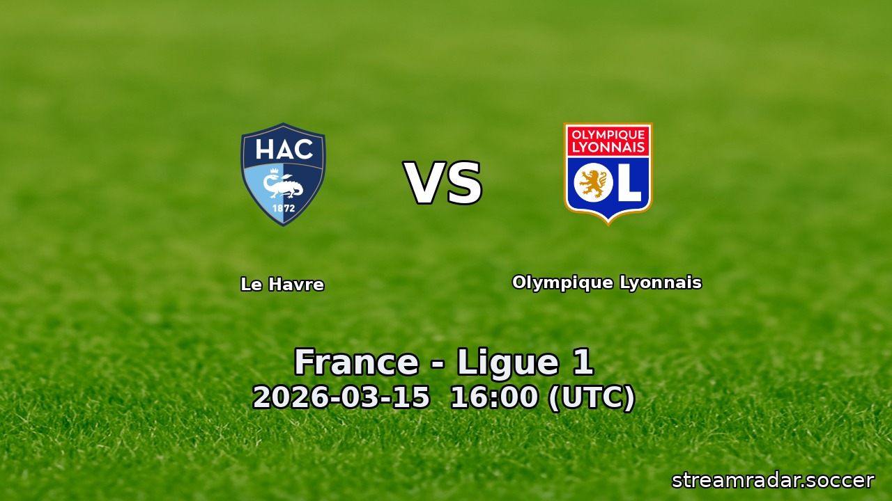 Le Havre vs Olympique Lyonnais