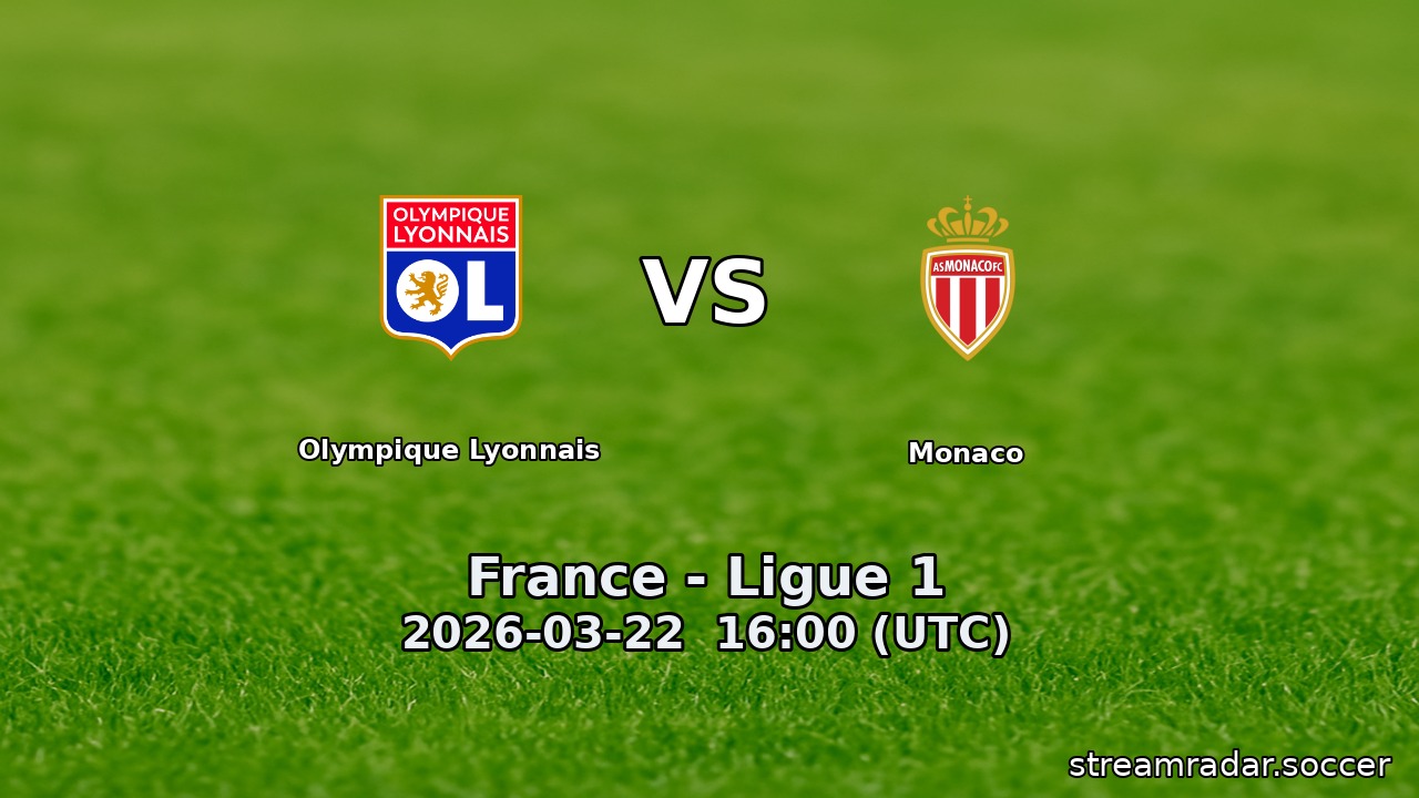 Olympique Lyonnais vs Monaco