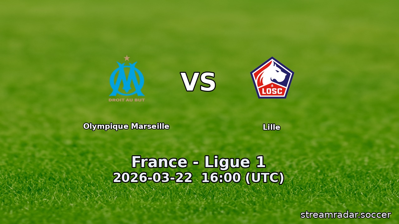 Olympique Marseille vs Lille