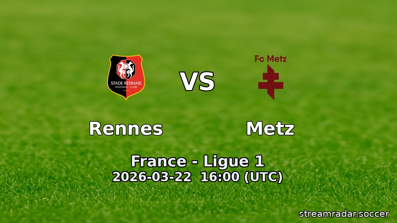 Rennes vs Metz