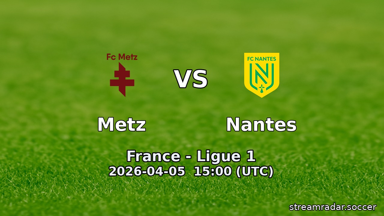 Metz vs Nantes
