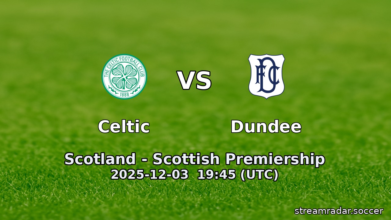 Celtic vs Dundee