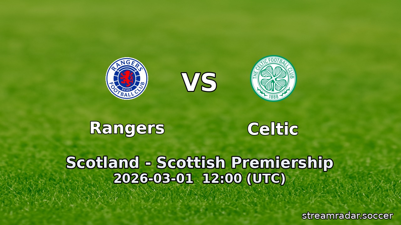 Rangers vs Celtic