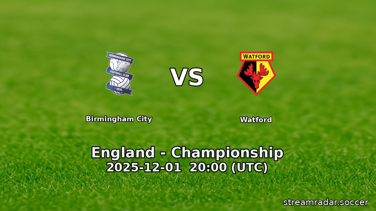 Birmingham City vs Watford