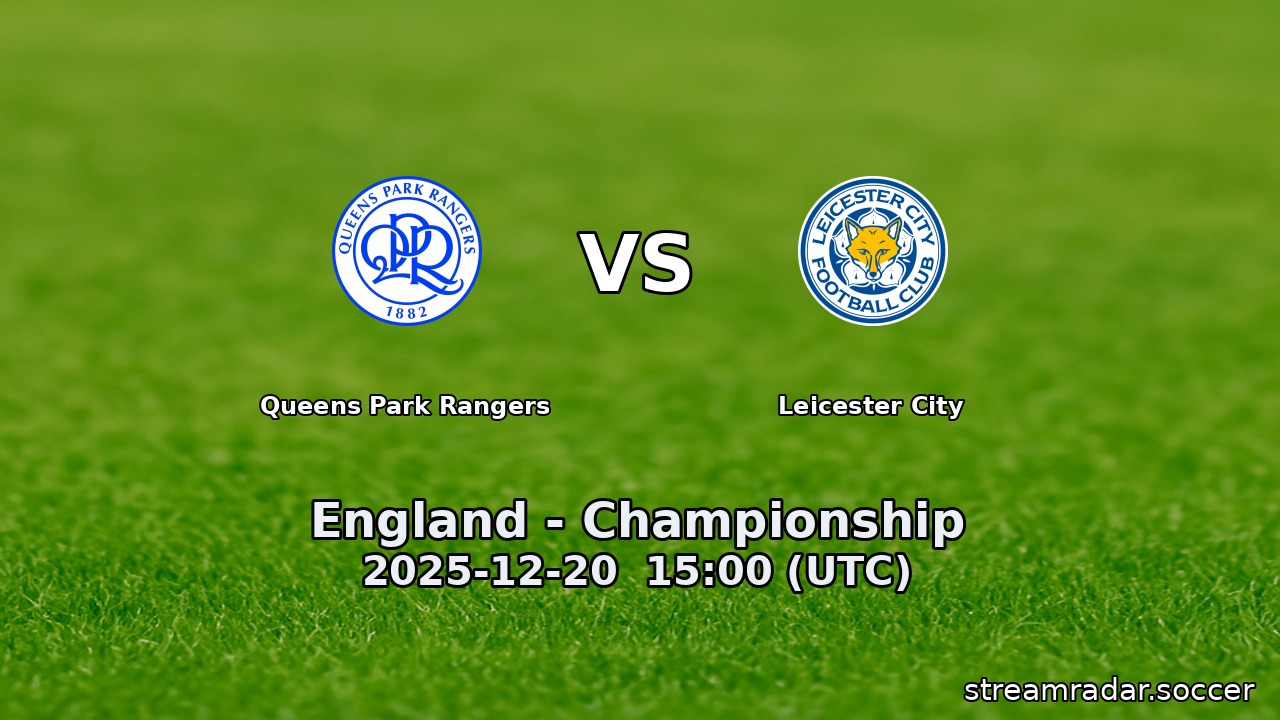 Queens Park Rangers vs Leicester City
