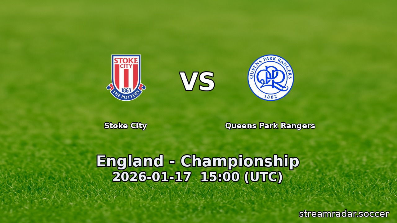 Stoke City vs Queens Park Rangers