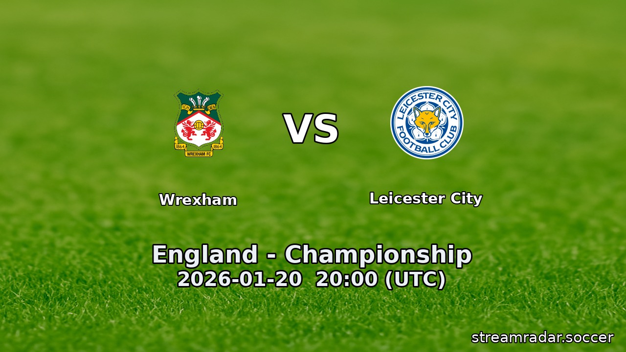Wrexham vs Leicester City