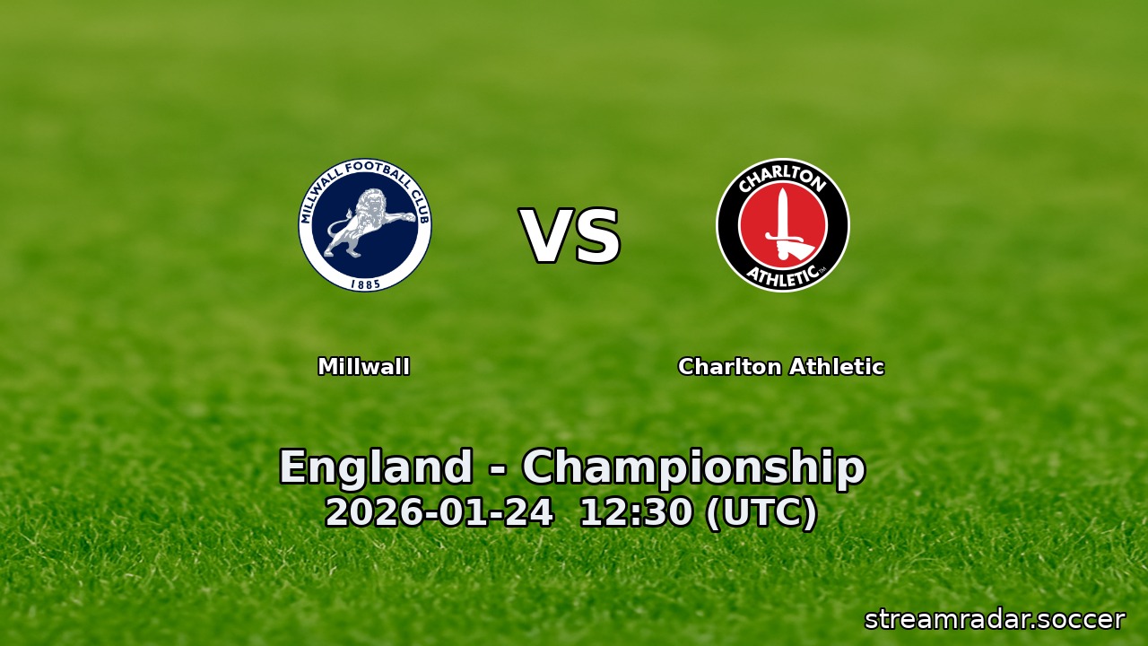 Millwall vs Charlton Athletic