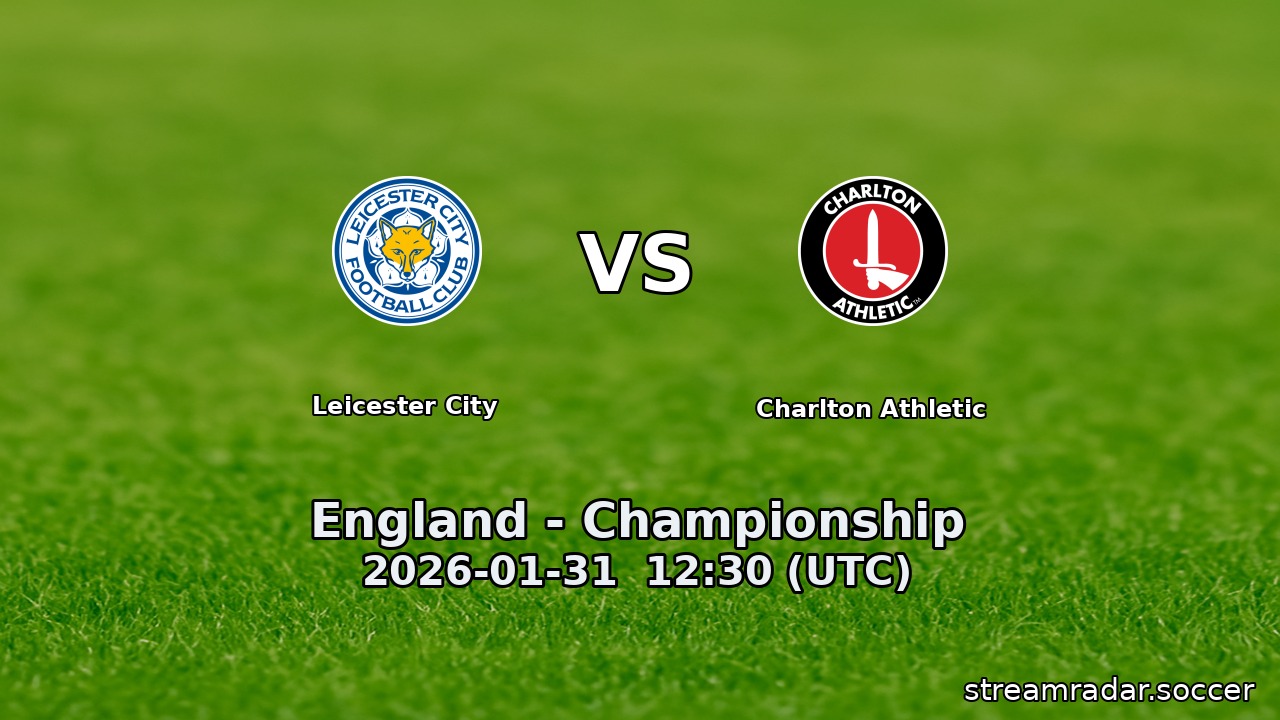 Leicester City vs Charlton Athletic