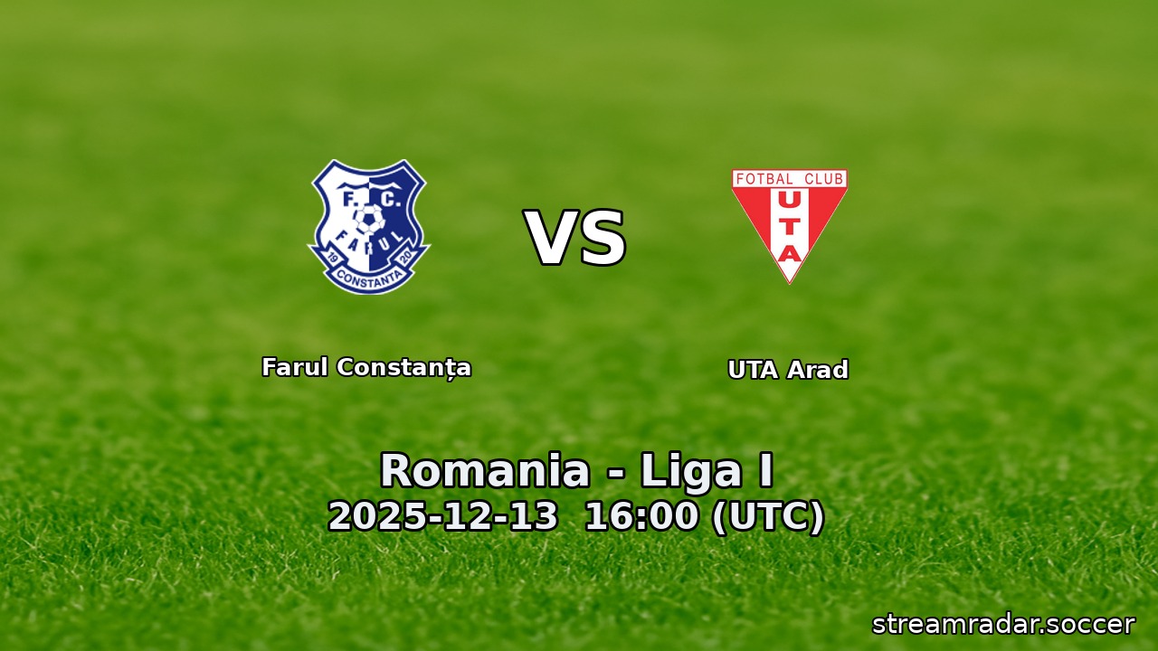 Farul Constanța vs UTA Arad