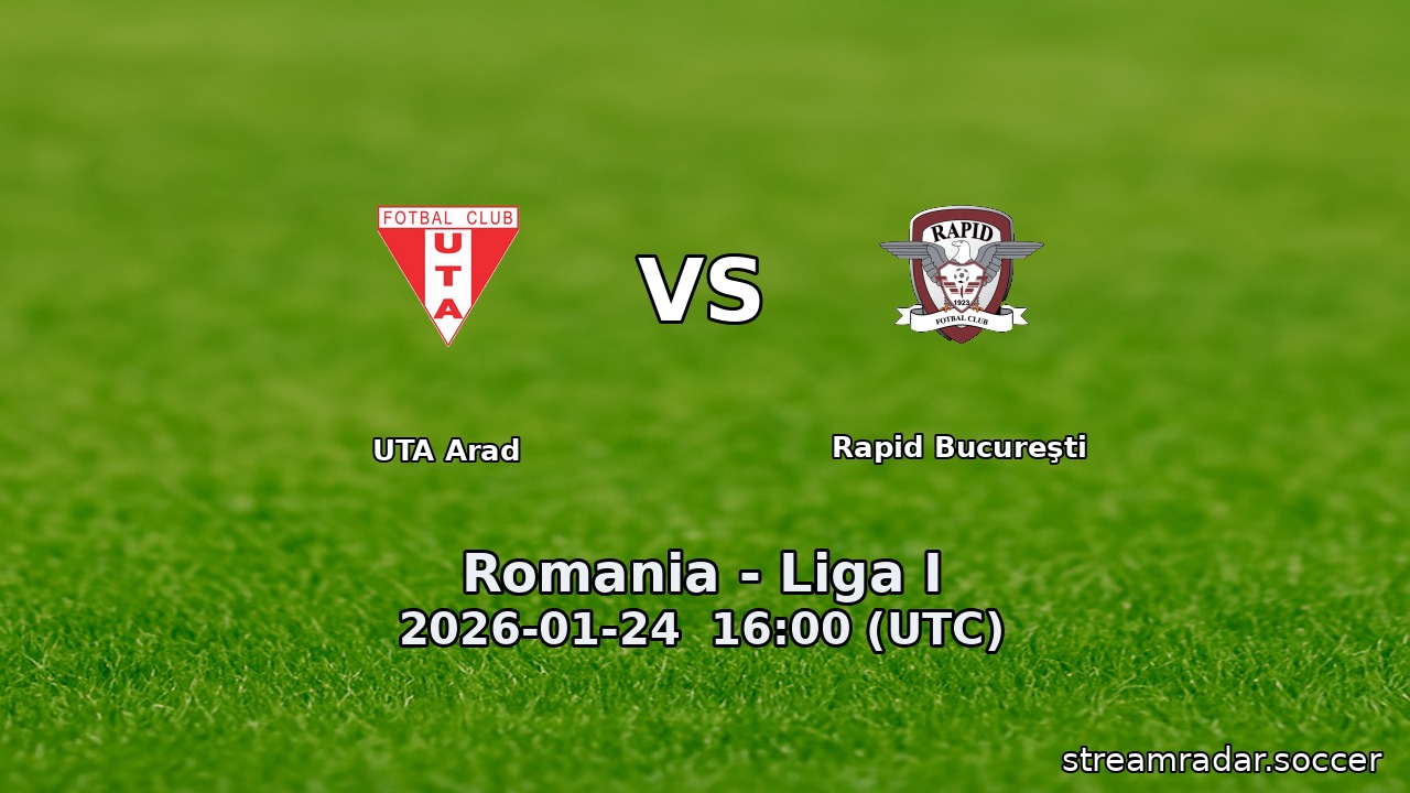UTA Arad vs Rapid Bucureşti