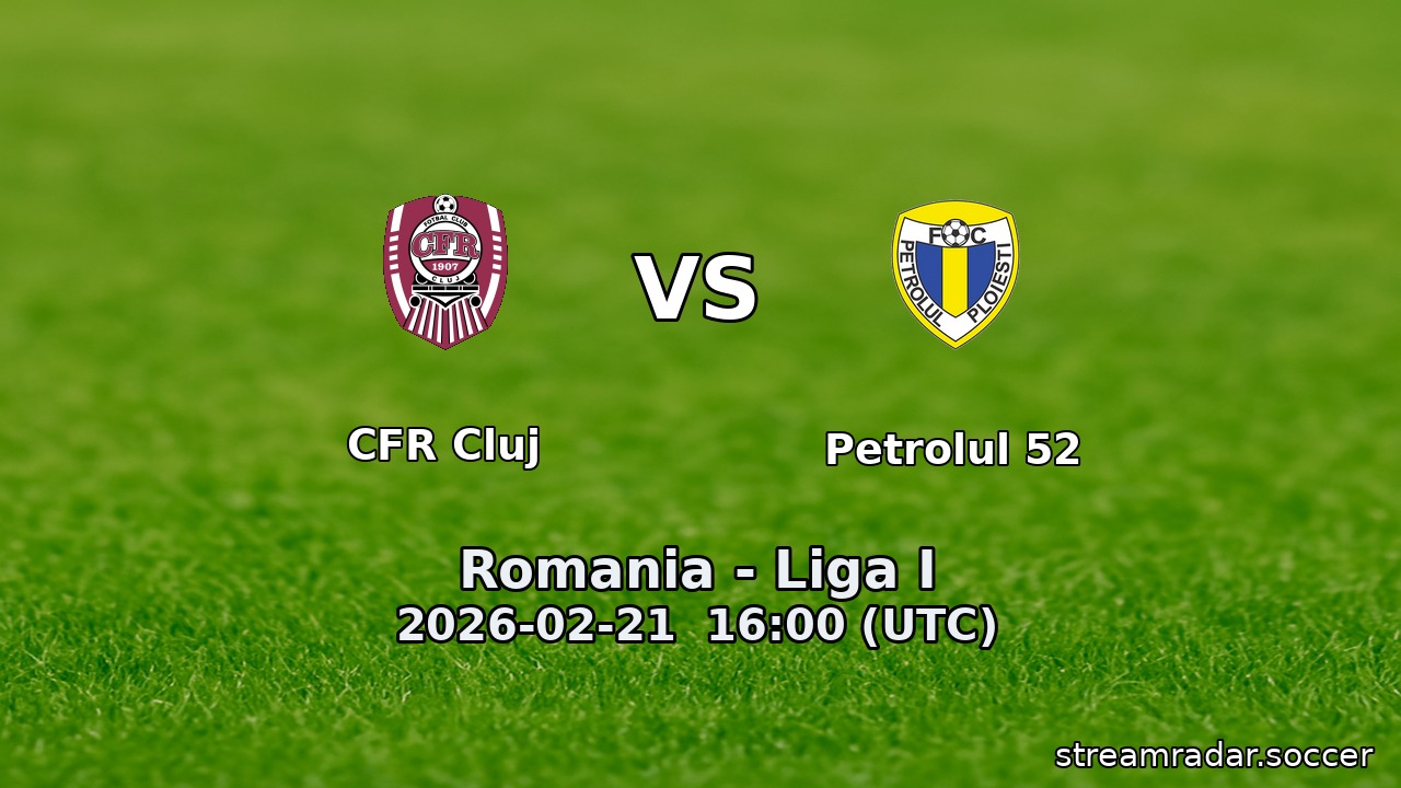 CFR Cluj vs Petrolul 52