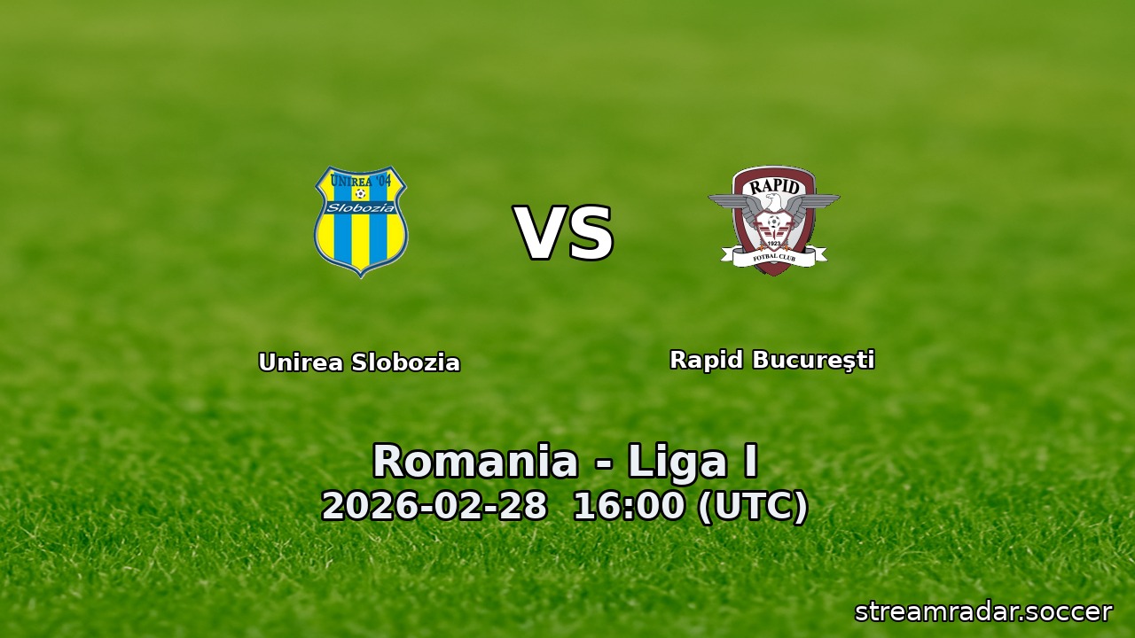 Unirea Slobozia vs Rapid Bucureşti