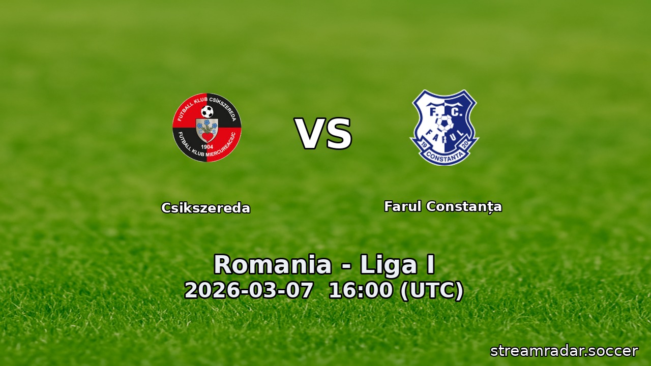 Csikszereda vs Farul Constanța