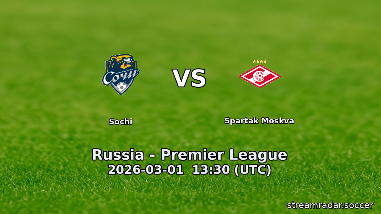 Sochi vs Spartak Moskva