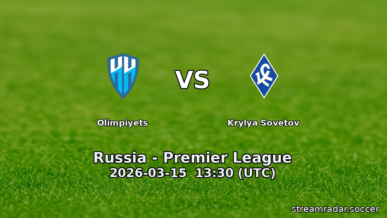Olimpiyets vs Krylya Sovetov