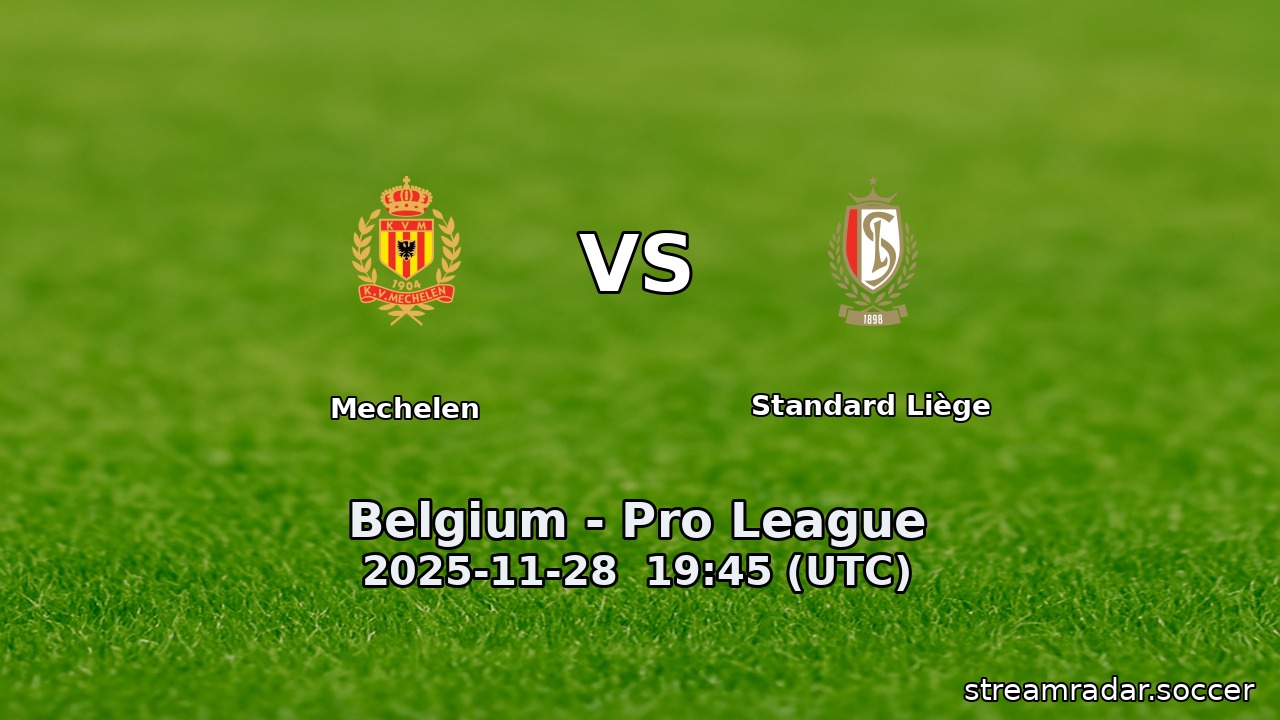 Mechelen vs Standard Liège