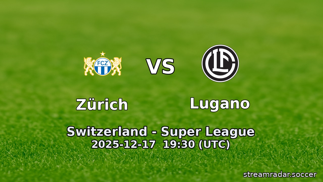 Zürich vs Lugano