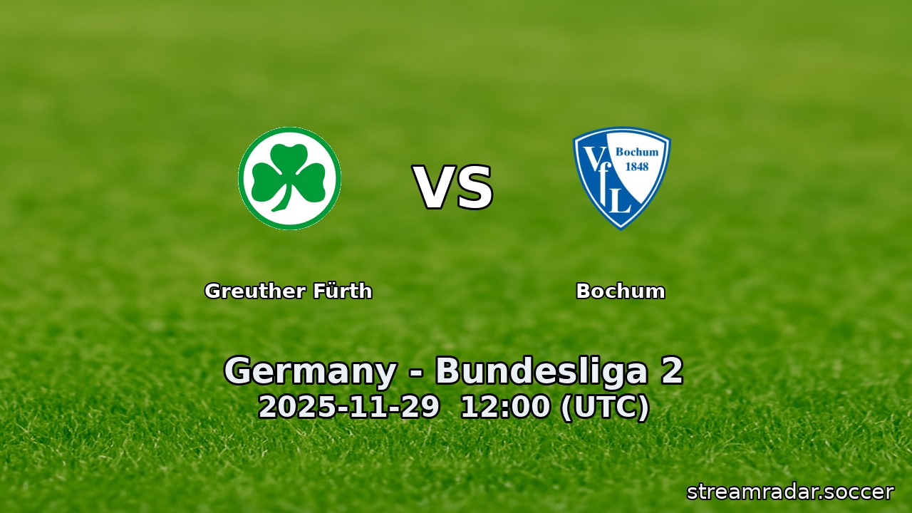 Greuther Fürth vs Bochum