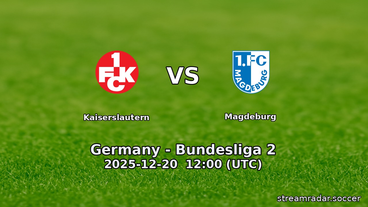 Kaiserslautern vs Magdeburg
