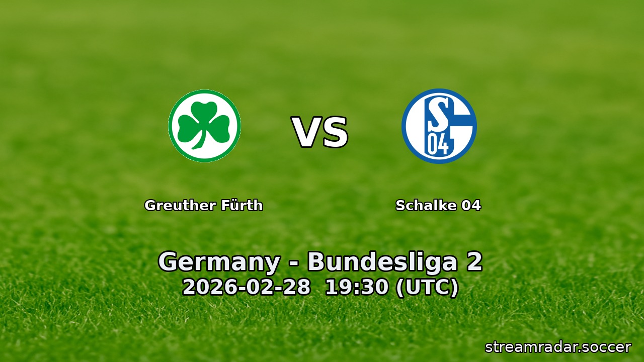 Greuther Fürth vs Schalke 04